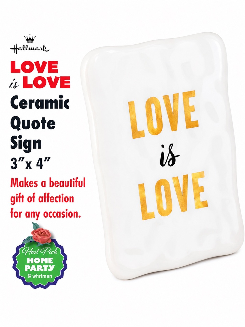 Love Is Love Ceramic Quote Sign